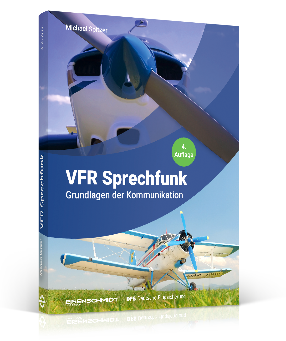 VFR Sprechfunk: Grundlagen der Kommunikation (4. Auflage)