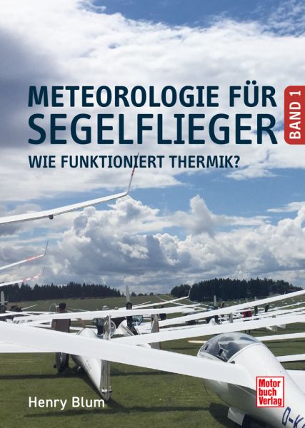 Meteorologie für Segelflieger (2026) Band 1