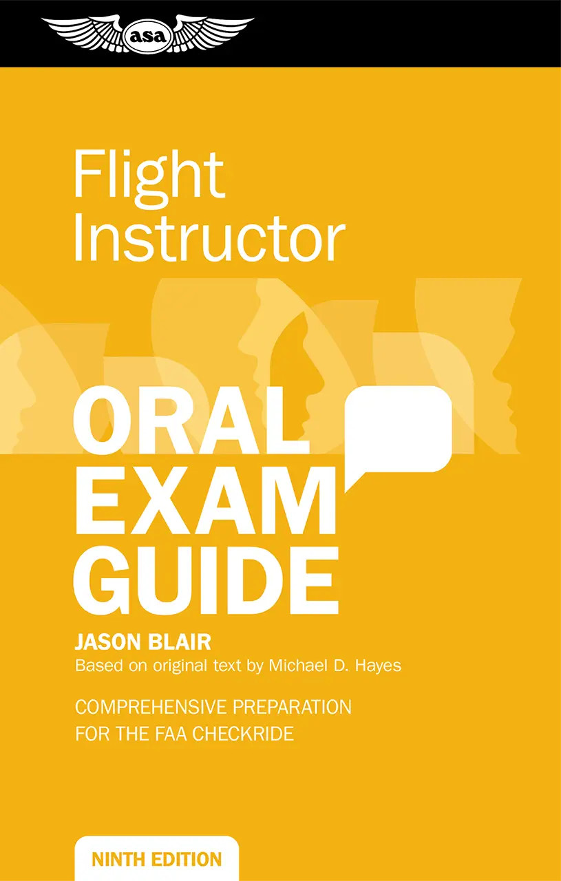 Oral Exam Guide: Flight Instructor (9th Edition)