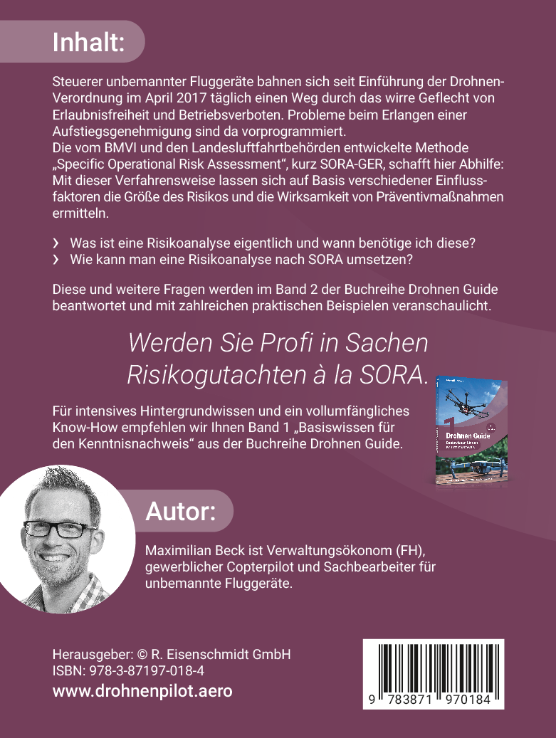 Drohnen Guide, Band 2: Risikomanagement für zivile Drohnen und SORA (Maximilian Beck)
