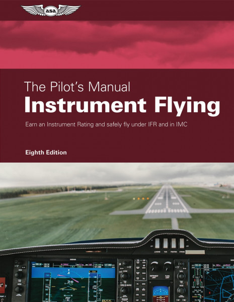 Pilots Manual 3 - Instrument Flying