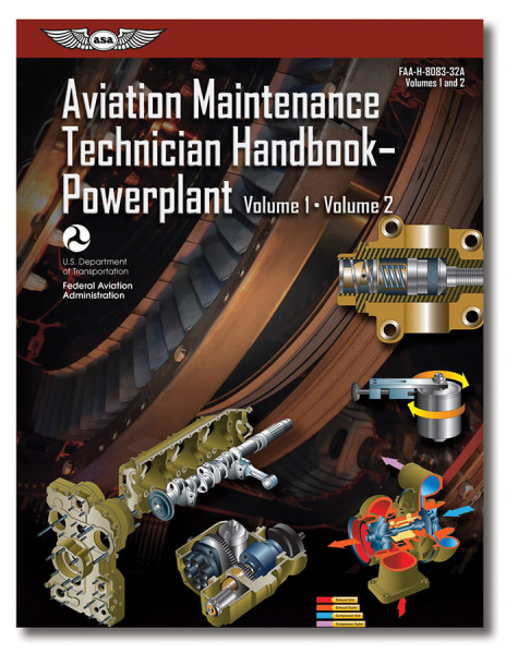 Aviation Maintenance Technician Handbook: Powerplant Volumes 1 and 2