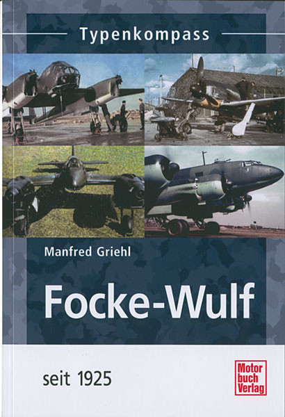 Focke-Wulf seit 1925 - Typenkompass