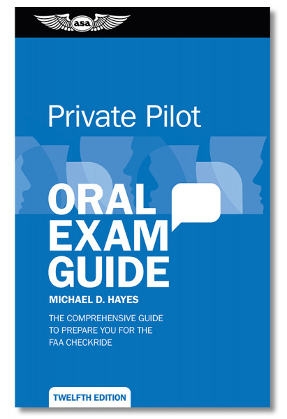 Oral Exam Guide: Private - 12th Edition