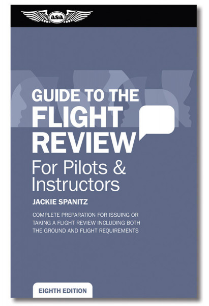 Guide to the Flight Review - Eighth Edition