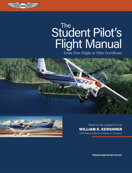 The Student Pilot´s Flight Manual (Softcover) - 12th Edition