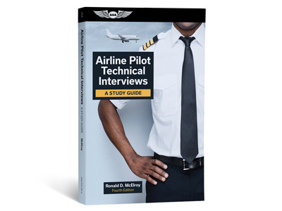 Airline Pilot Technical Interviews - 4th Edition (Softcover)