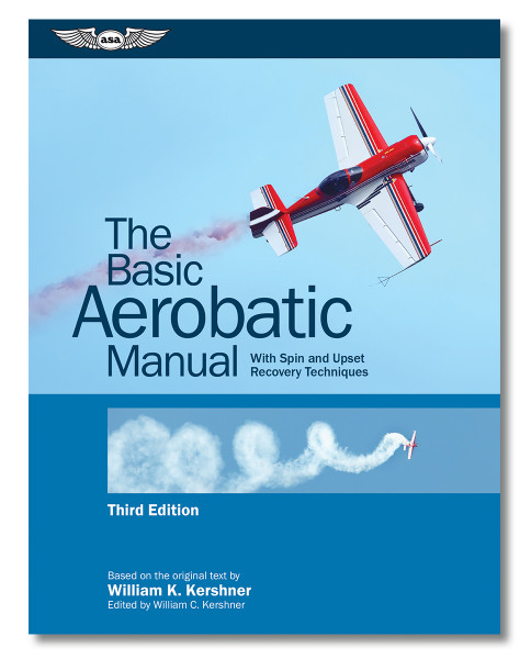 The Basic Aerobatic Manual (3rd Edition)