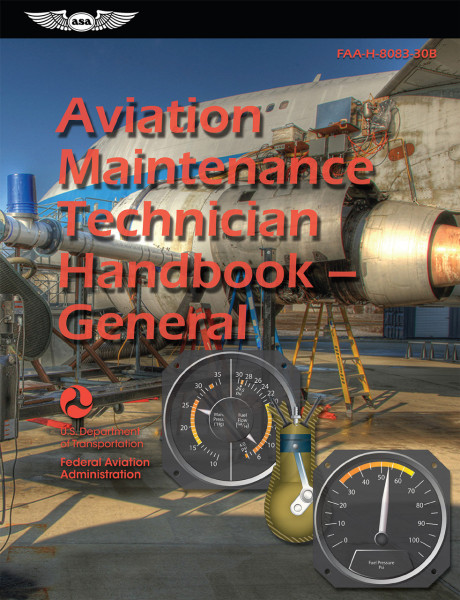 Aviation Maintenance Technician Handbook: General (2023 Release)