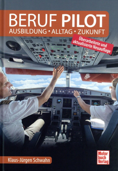 Beruf Pilot - Überarbeitete Auflage 2022