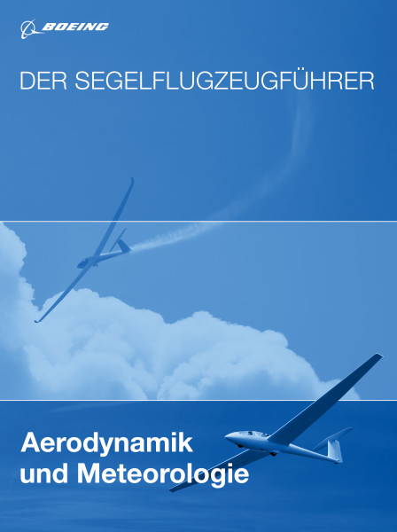"Der Segelflugzeugführer': aerodynamics and meteorology for glider pilots