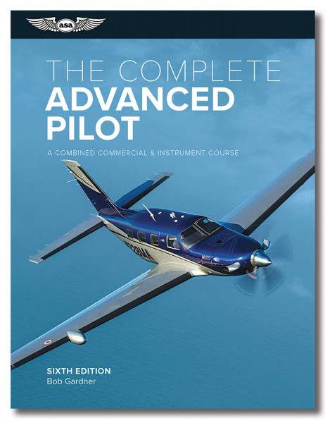 The Complete Advanced Pilot (Sixth Edition)