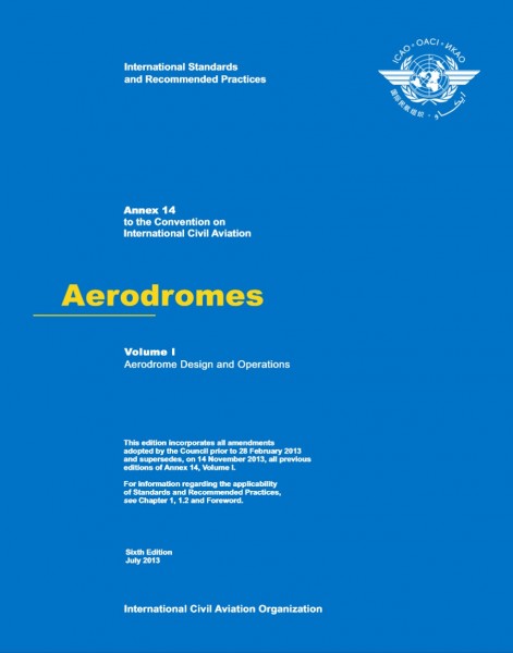 Annex 14 Aerodromes - Volume I - 7th Edition (Juli 2016)