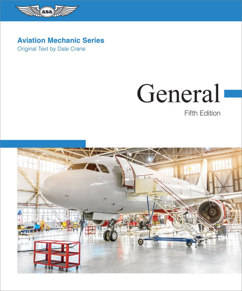 Aviation Mechanic Series: General (5th Edition)