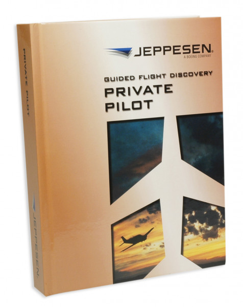 Guided Flight Discovery: Private Pilot Manual